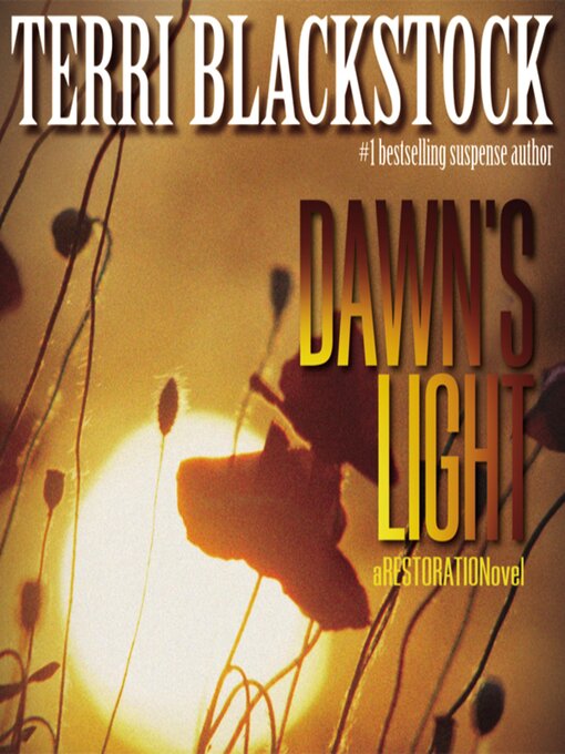 Title details for Dawn's Light by Terri Blackstock - Available